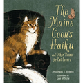 The Maine Coon's Haiku: And Other Poems for Cat Lovers