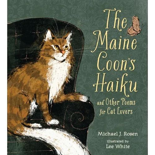The Maine Coon's Haiku: And Other Poems for Cat Lovers