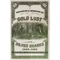 Bonanzas & Borrascas: Gold Lust and Silver Sharks, 1848-1884 Volume 26