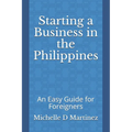Starting a Business in the Philippines: An Easy Guide for Foreigners