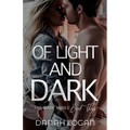 Of Light and Dark: A Dark New Adult Romantic Suspense Trilogy