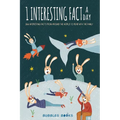 1 Interesting fact a day: 366 interesting facts from around the world to read with the family A book for kids 8-12 who want to learn something new and