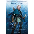 El Secreto del Rey (the King's Secret): El Sendero del Guardabosques, Libro 2 (Path of the Ranger, Book 2)