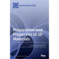 Preparation and Properties of 2D Materials