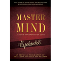 Master Mind Action & Implementation Guide: The Definitive Plan for Forming and Managing a Successful Master Mind Group