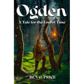 Ogden: A Tale for the End of Time