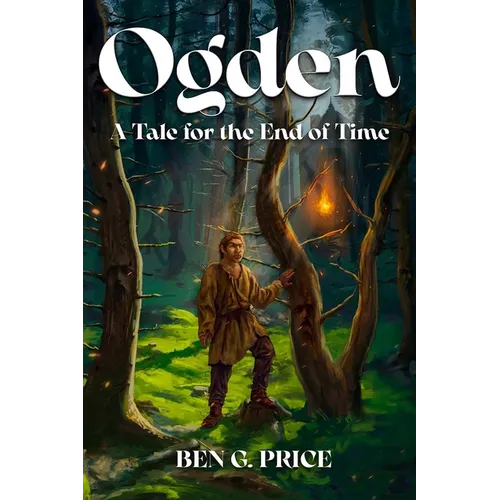 Ogden: A Tale for the End of Time