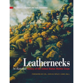 Leathernecks: An Illustrated History of the United States Marine Corps