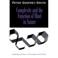 Complexity and the Function of Mind in Nature