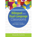 Coaching Teachers in Bilingual and Dual-Language Classrooms: A Responsive Cycle for Observation and Feedback (Dual-Language Instructional Coaching for