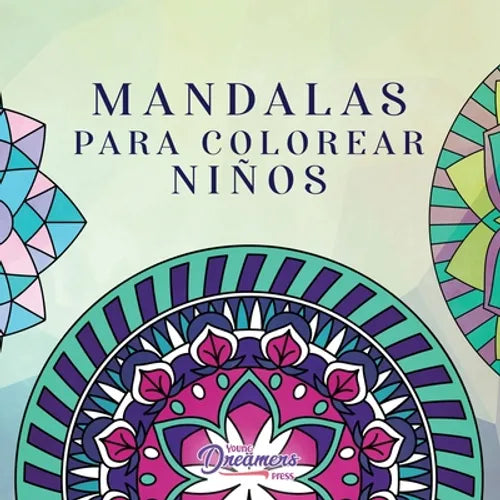 Mandalas para colorear niños: Libro para colorear con mandalas divertidos, fáciles y relajantes para niños, niñas y principiantes