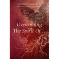 Overcoming The Spirit Of...
