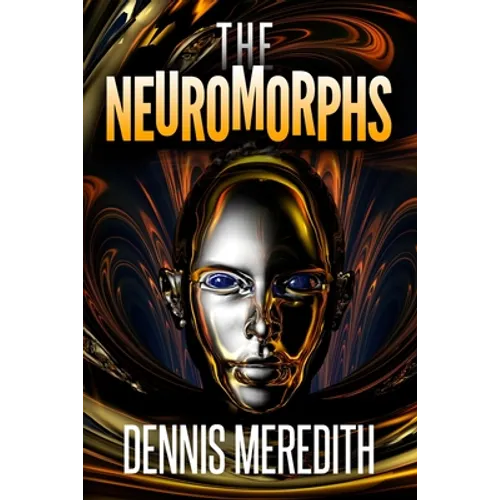 The Neuromorphs