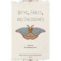 Myths, Fables, and Philosophies