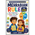 The Mehrabian Rule for Kids