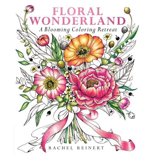 Floral Wonderland: A Blooming Coloring Retreat - A Relaxing Coloring Book of Beautiful Flowers for Adults