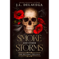 Smoke and Other Storms