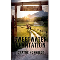 Sweetwater Plantation
