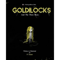 Goldilocks: And The Three Bears