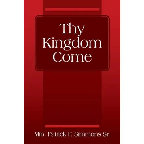 Thy Kingdom Come