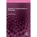 Towards a Transformation of Philosophy