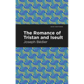The Romance of Tristan and Iseult