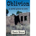 Oblivion, a Novel Place to Live
