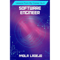Lessons From My Career as a Software Engineer