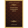 French Prose Composition (1913)