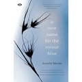 A New Name for the Colour Blue