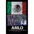 AMLO La verdadera Esperanza de México