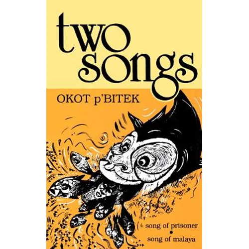 Two Songs: Song of Prisoner & Song of Malaya