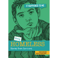 Being Homeless: Stories from Survivors