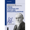 Frege: Aufsätze zur Logik und Sprachphilosophie