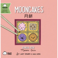 Mooncakes - Traditional: A Bilingual Book in English and Mandarin with Traditional Characters, Zhuyin, and Pinyin