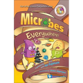 Microbes Everywhere!: Unpeeled by Russ and Yammy with Kei Fujimura