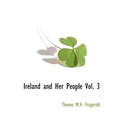 Ireland and Her People Vol. 3