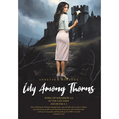 Lily Among Thorns: Song of Solomon 2:2 In the Last Days 2nd Peter 3:3