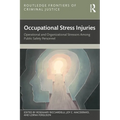 Occupational Stress Injuries: Operational and Organizational Stressors Among Public Safety Personnel
