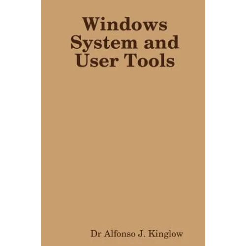 Windows System and User Tools