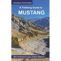 A Trekking Guide to Mustang: Upper and Lower Mustang