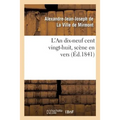 L'An Dix-Neuf Cent Vingt-Huit, Scène En Vers