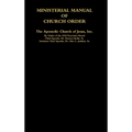 MINISTERIAL MANUAL OF CHURCH ORDER The Apostolic Church of Jesus, Inc.