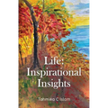 Life: Inspirational Insights