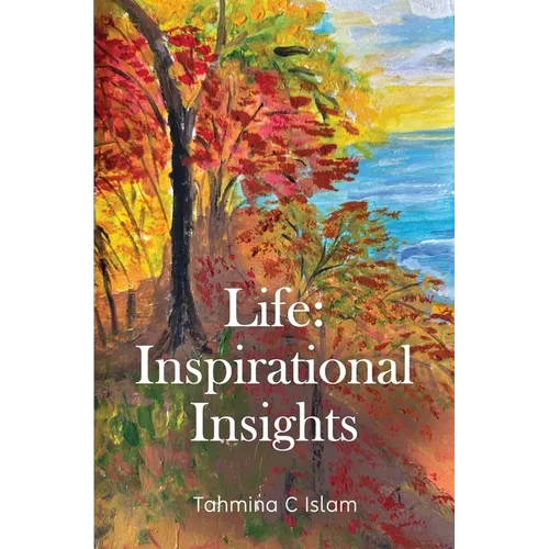 Life: Inspirational Insights