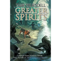 Greater Spirits: A River Sanctuaries Book