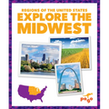 Explore the Midwest
