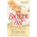 The Bachelor Trap: The Bachelor Trap: A Novel