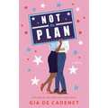 Not the Plan