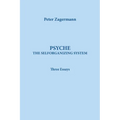 Psyche: THE SELFORGANIZING SYSTEM: Three Essays